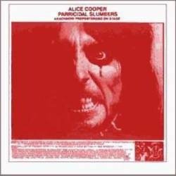 Alice Cooper : Parricidal Slumbers